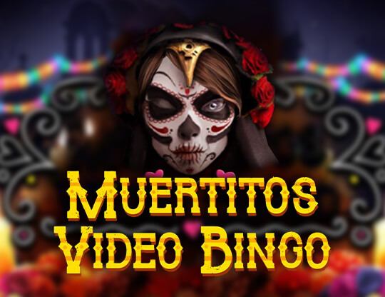 Muertitos Video Bingo